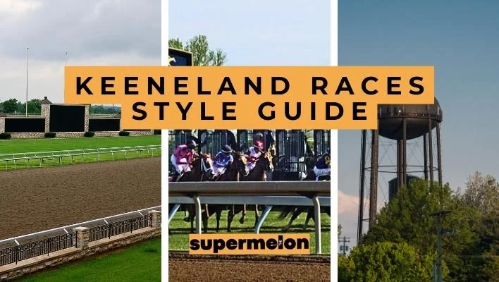 What To Wear To Keeneland featured image by the supermelon