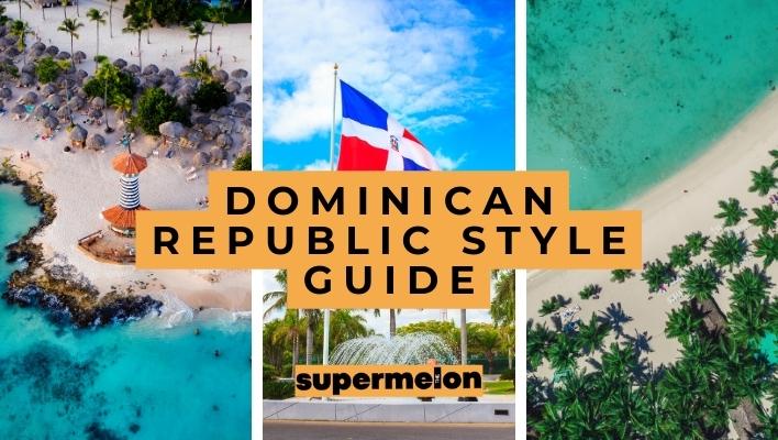 What to wear in the Dominican Republic featured image by the supermelon